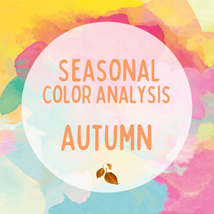Seasonal Color Analysis:  Autumn 🍂